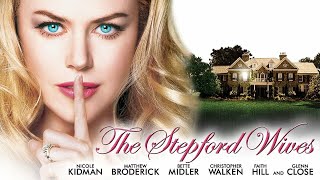 The Stepford Wives Full Movie Story Teller  Facts Explained  Hollywood Movie  Nicole Kidman [upl. by Anoik258]