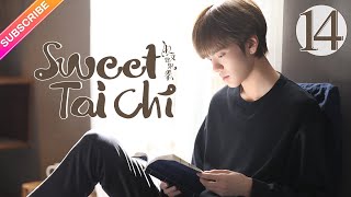 【ENG SUB】Sweet Tai Chi EP14  Bi Wen Jun Sun Qian  Woman of Tai Chi Badass【Fresh Drama】 [upl. by Yard881]