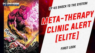 DCUO Ep45 MetaTherapy Clinic Elite Alert [upl. by Brause]