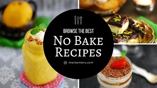 Recipe Collection The Best No Bake Recipes By MariasMenu [upl. by Llerahs]