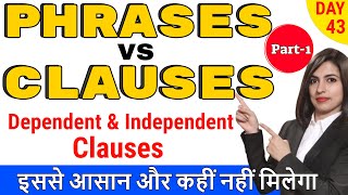 PHRASE vs CLAUSE  Types of clauses  Clauses in English grammar Part 1  EC Day43 [upl. by Sumaes]