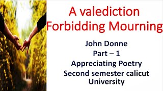 A valediction Forbidding Mourning by John Donne Part  1 POEM ANALYSIS Appreciating poetry [upl. by Iveson]