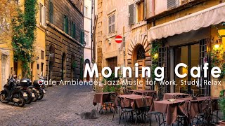 Outdoor Coffee Shop Ambience  Morning Cafe Ambience with Jazz in the old Cozy Street in Rome Italy [upl. by Forester]