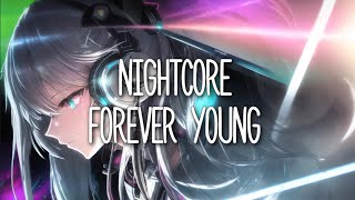 NIGHTCORE  Forever young [upl. by Aubrette]