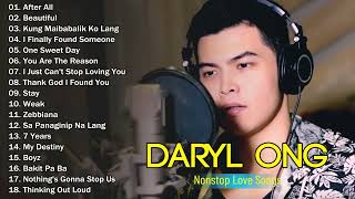 Daryl Ong Nonstop Love Songs  Daryl Ong Greatest Hits Full Playlist 2023 [upl. by Florida]