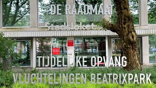 DE RAADMAAT  Tijdelijke opvang vluchtelingen Beatrixpark [upl. by Cadman931]