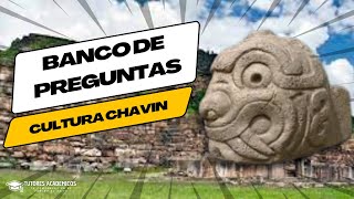 Cultura Chavín Preguntas y Respuestas sobre esta Civilización Pionera del Perú  BANCO DE PREGUNTAS [upl. by Atikir]