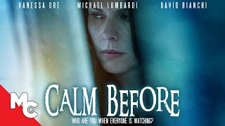 Calm Before  Full Movie  Psychological Thriller  Darby Camp  Michael Lombardi [upl. by Ocirne]