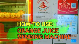 How to Use  Orange Juice Vending Machine of iJooz [upl. by Lundell]