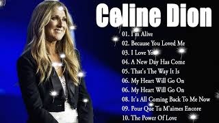 Celine Dion Greatest Hits  Best Songs 2024 🎶 The Best of Celine Dion [upl. by Tterab254]