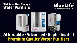 BlueLife® Premium Quality Water Purifiers  StainlessSteel Tank  AffordableAdvancedSophisticated [upl. by Ahsenev616]