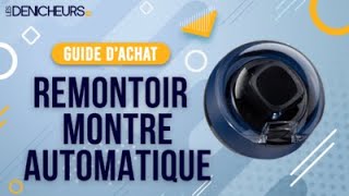 👓 MEILLEUR REMONTOIR MONTRE AUTOMATIQUE  Comparatif amp Guide dachat [upl. by Orms]