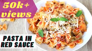 Easy Red Sauce Pasta  Farfalle Pasta in tomato sauce  Pasta Arrabiata Recipe  45K  VIEWS [upl. by Eiramannod]