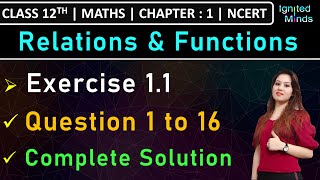 Class 12th Maths  Exercise 11 Q1 to Q16  Chapter 1  Relations amp Functions  NCERT [upl. by Halik]