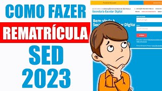 Como Fazer Rematricula na SED  Passo a Passo [upl. by Ong528]