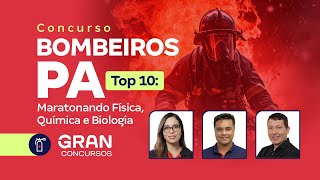 Concurso Bombeiros PA  Top 10 Maratonando Física Química e Biologia [upl. by Phil292]