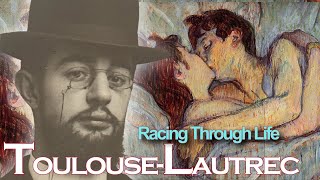 The Surprising Life of ToulouseLautrec The Painter of Parisian Nightlife [upl. by Felise]