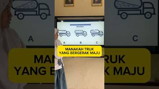 Dilihat dari muatan truk manakah truk yang bergerak maju [upl. by Iur]