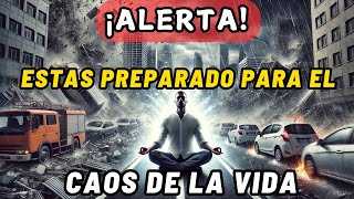 🔮quotDESCUBRE si estas preparado para el CAOS de la vidaquot  Sabiduría Budista🔮 [upl. by Findley939]