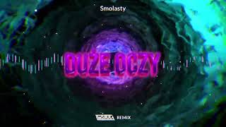 Smolasty  Duże Oczy WOJTULA REMIX [upl. by Ilatan470]