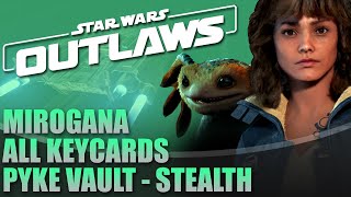 Mirogana Pyke Vault  All Keycard Locations Stealth  Star Wars Outlaws [upl. by Omero]