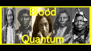 quotBLOOD QUANTUMquot  The Indigenous ERASURE via Miscegenation POGROM [upl. by Flore210]