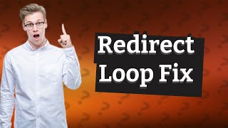 How do I fix redirected too many times [upl. by Crescen]