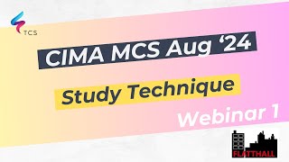 CIMA Management Case Study MCS August 2024 Flatthall  Webinar 01 Study Plan [upl. by Cloe]