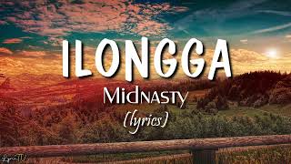 ilongga lyrics  Midnasty [upl. by Kristos]