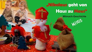 Nikolaus geht von Haus zu Haus  MitmachGeschichte  Minis Kinderkrippe Kita [upl. by Annayoj]