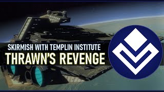 Taking the Institute to School  Thrawns Revenge Skirmish With the Templin Institute [upl. by Alodi]