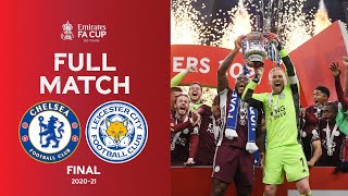 FULL MATCH  Chelsea vs Leicester City  Emirates FA Cup Final 202021 [upl. by Claudius38]