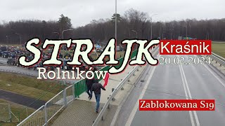 STRAJK ROLNIKOW  Zablokowana S19  Kraśnik 20022024 [upl. by Anirazc]