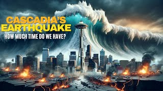 The Next Big One Cascadia’s Earthquake Threat 2024 [upl. by Ulphiah]