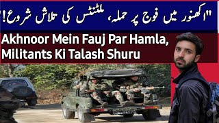 Akhnoor Mein Fauj Ki Gaadi Par Hamla [upl. by Kelton14]