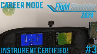 Getting my Instrument Rating  MSFS 2024 Career Mode Episode 3 [upl. by Whitman]