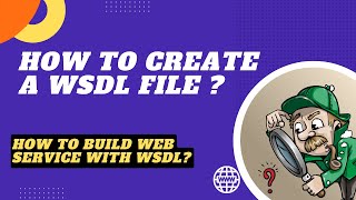 How to create a WSDL file from scratch and build a SOAP web service  Oracle Integration OIC [upl. by Pressman]