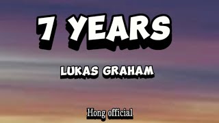 7 yearsLukas Graham lyrics [upl. by Levinson]