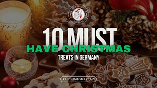 10 Must Have Christmas Treats in Germany  2024 [upl. by Nref]