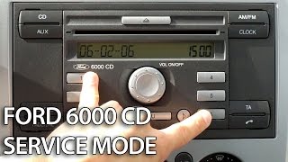 How to enter service mode in Ford 6000 CD radio unit CMax Focus Fiesta Mondeo Transit [upl. by Marr]