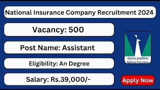 National Insurance NICL Assistant Online Form 2024 for 500 Post [upl. by Rfinnej991]