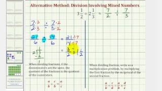 Ex5 Division Involving Mixed Numbers  Compare Alternative and Traditional Methods [upl. by Ahsyas]