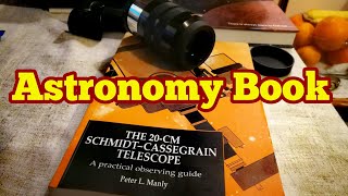 Astronomy Book The 20cm SchmidtCassegrain Telescope Practical Observing Guide By Peter L Manly [upl. by Roderica]