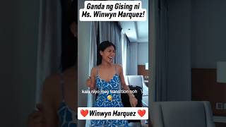 GANDA NG GISING NI MS WINWYN MARQUEZ❤️ winwynmarquez shorts MaritesAkoTV [upl. by Ainirtak100]