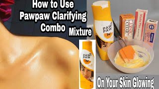 Mix Pawpaw Clarifying lotion skin lightening combo to get 5 shade lighter [upl. by Durston126]