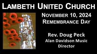 Nov 10 2024  Remembrance Sunday  Service for Lambeth United Church [upl. by Yht]