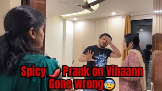 Spicy 🌶️ Prank on Vihaann gone wrong😰 vlog vihaannjasleen jahaann prank [upl. by Rosanne]