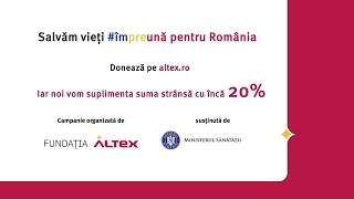 Salvăm vieți împreună pentru România  Donează pe altexro [upl. by Ater]