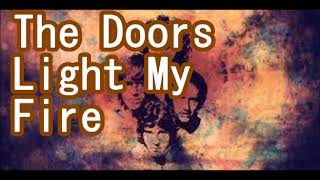 The Doors Light My Fire  lyrics [upl. by Sarajane643]