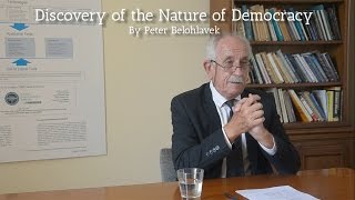 Discovery of the Nature of Democracy [upl. by Asirem]